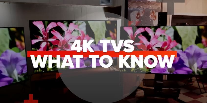 4K TVs: What to know before you buy